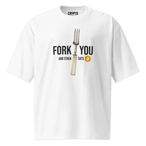 Fork You & Stack Sats Oversized T-Shirt