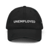 Unemployed Distressed Baseball Cap