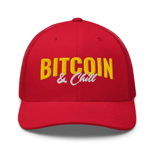 Bitcoin & Chill Trucker Cap