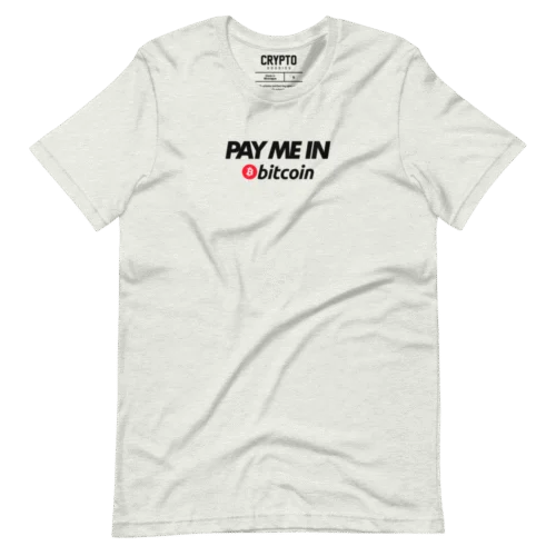 Pay Me In Bitcoin T-Shirt