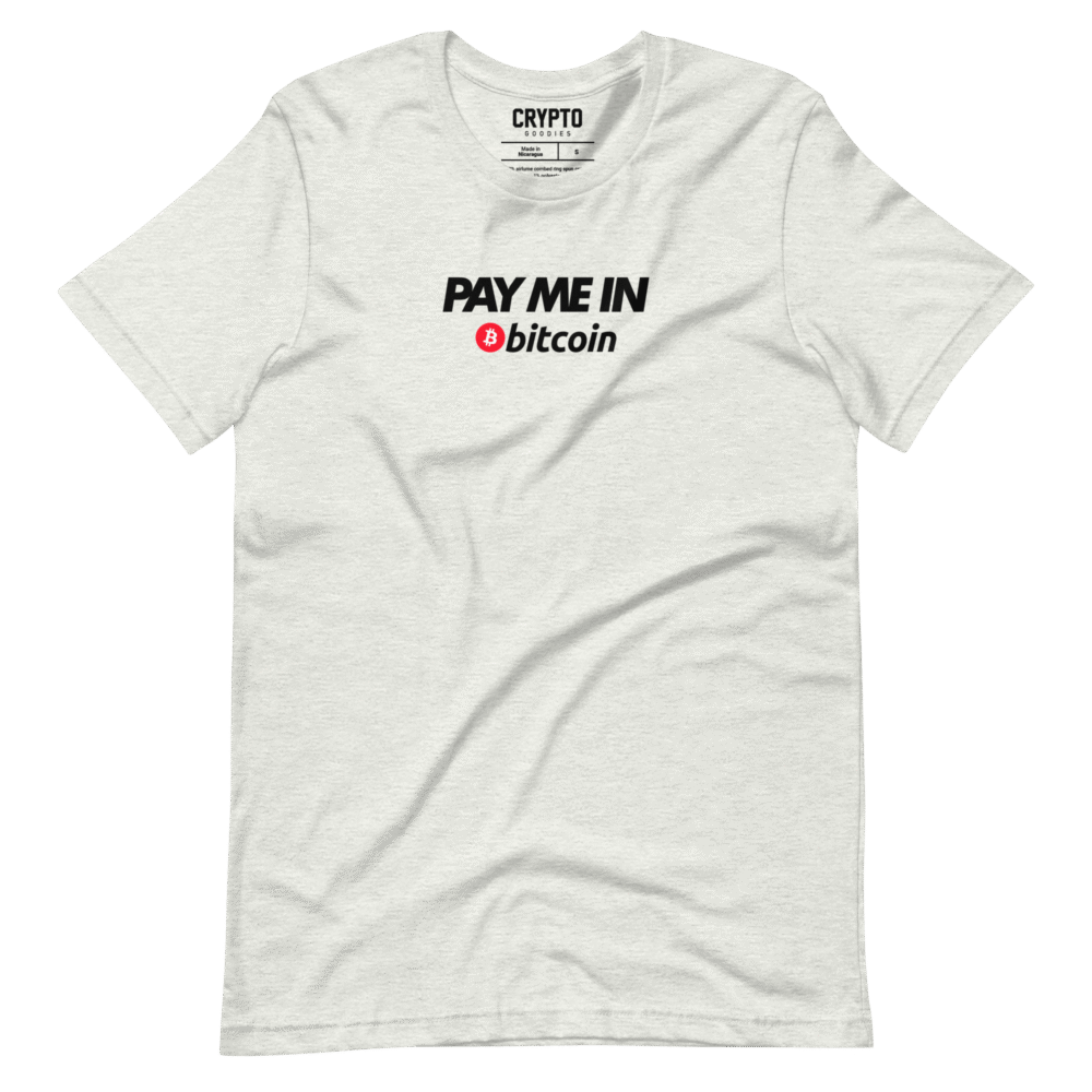 Pay Me In Bitcoin T-Shirt