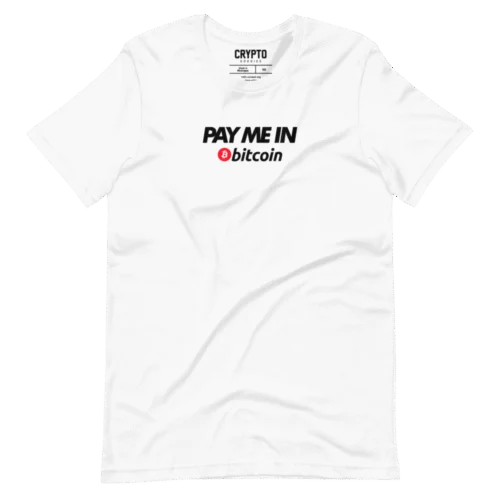 Pay Me In Bitcoin T-Shirt