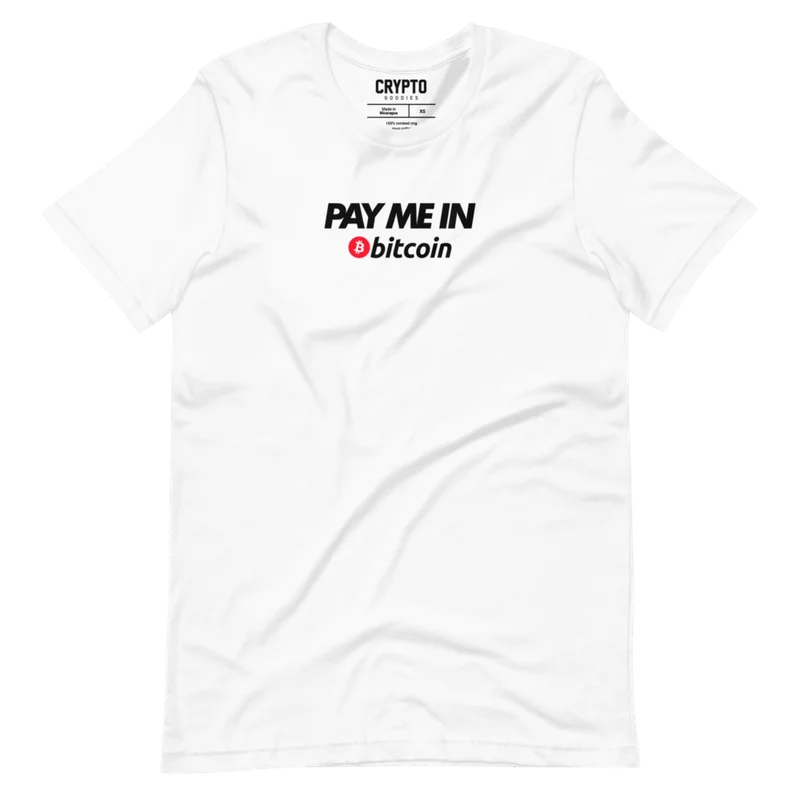 Pay Me In Bitcoin T-Shirt