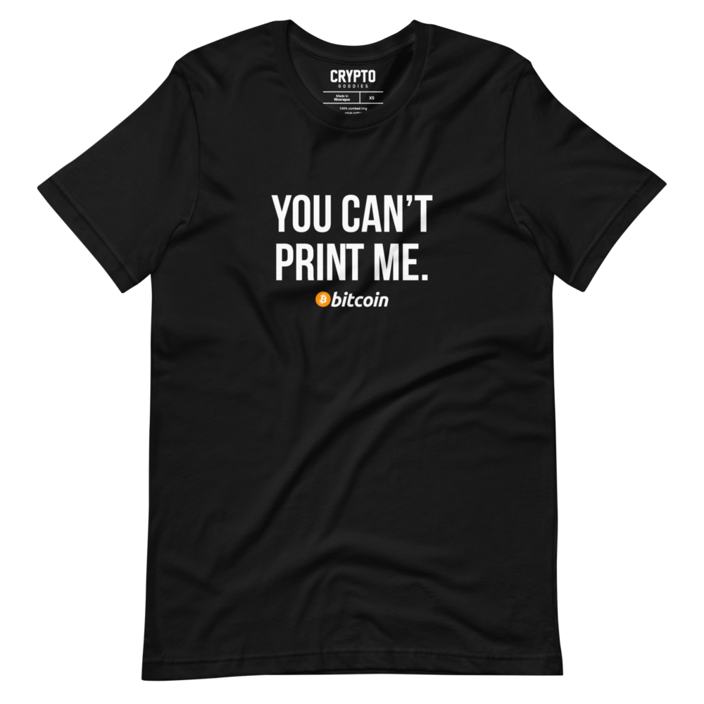 unisex staple t shirt black front 6828a875afc86 - Bitcoin: You Can't Print Me T-Shirt