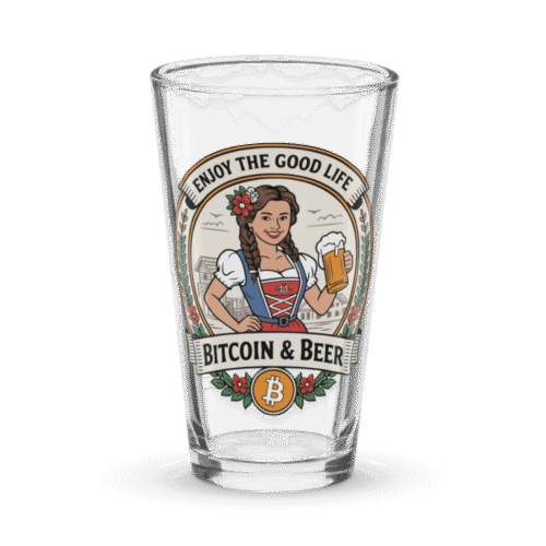 Bitcoin & Beer: Enjoy The Good Life Pint Glass