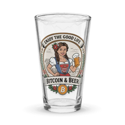 Bitcoin & Beer: Enjoy The Good Life Pint Glass