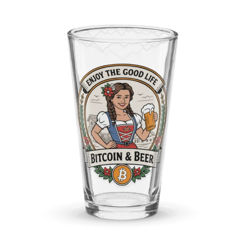 Bitcoin & Beer: Enjoy The Good Life Pint Glass