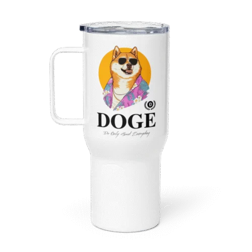 DOGE: Do Only Good Everyday Travel Mug With a Handle