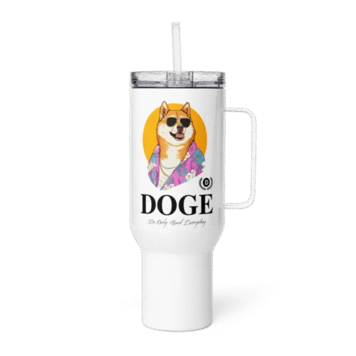 DOGE: Do Only Good Everyday Travel Mug With a Handle
