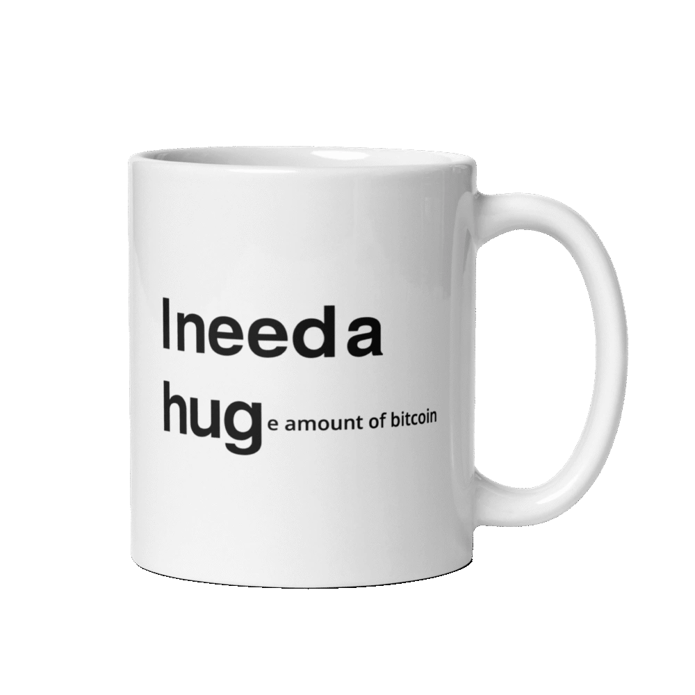 I Need A Huge Amount Of Bitcoin Mug