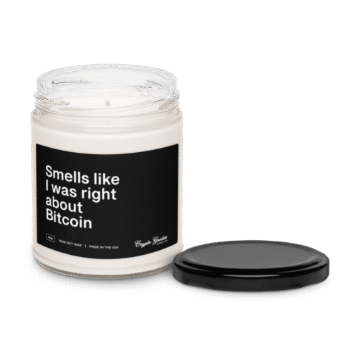 Smells Like I Was Right About Bitcoin Scented Candle