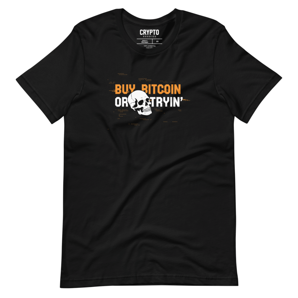 unisex staple t shirt black front 689b17d54ba4d - Buy Bitcoin or Die Tryin' T-Shirt