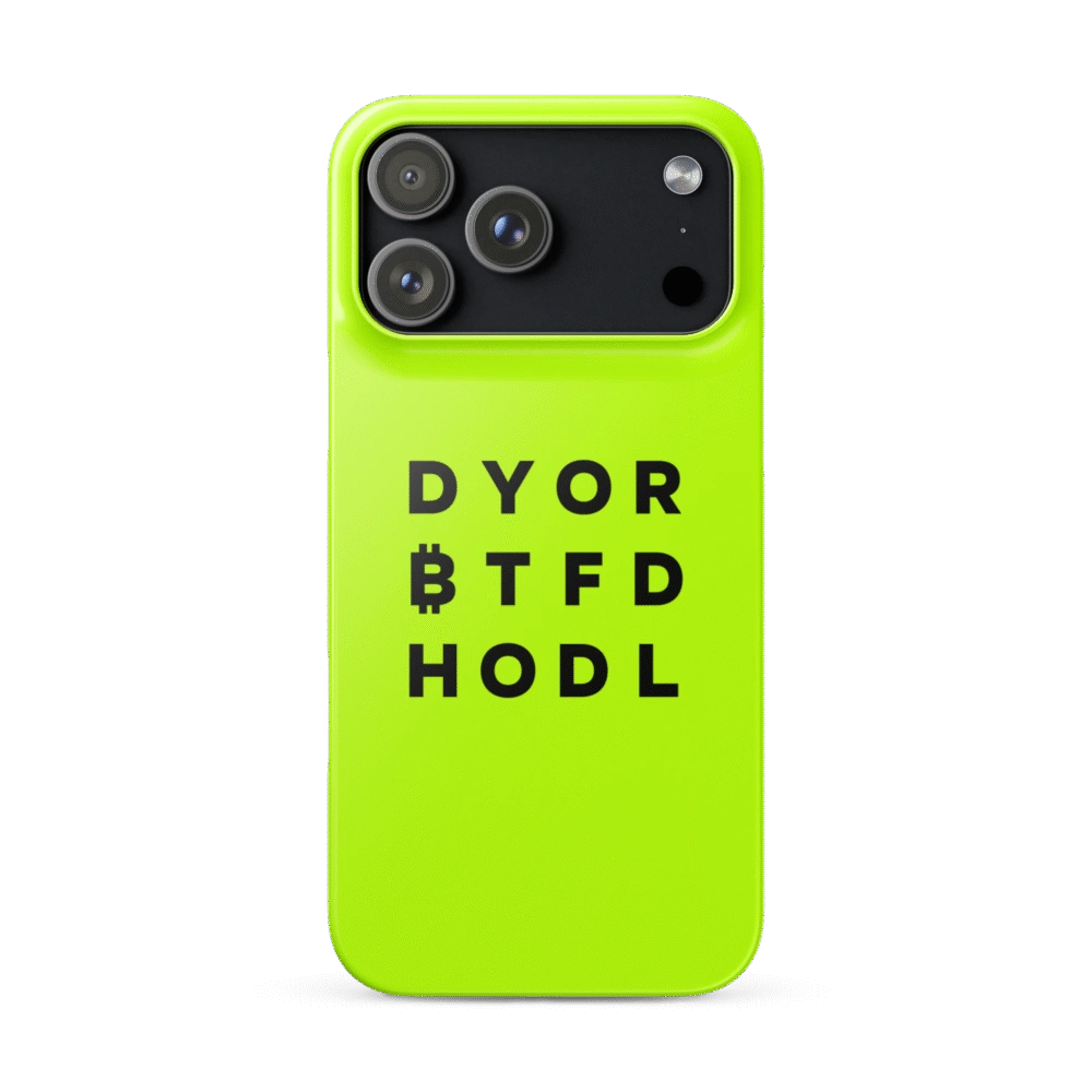 Dyor Btfd Hodl Snap Case For Iphone®