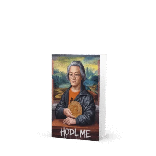 HODL Me, Satoshi Greeting Card