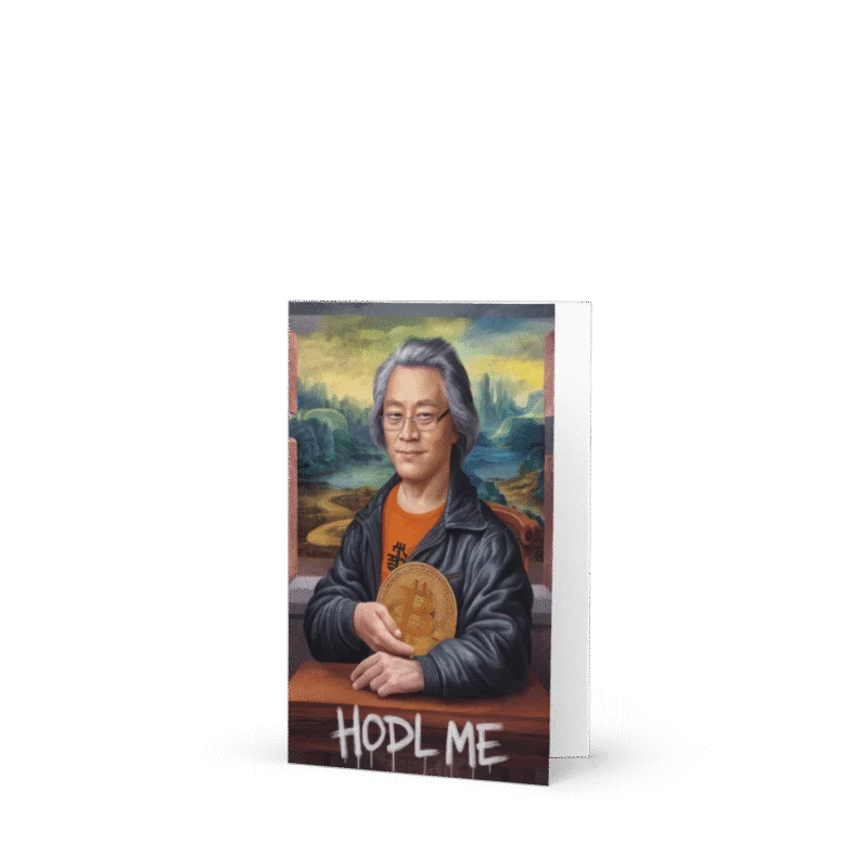 HODL Me, Satoshi Greeting Card