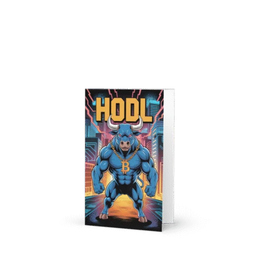 HODL x BULLISH Greeting Card