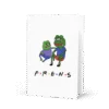 Pepe Frens Greeting Card