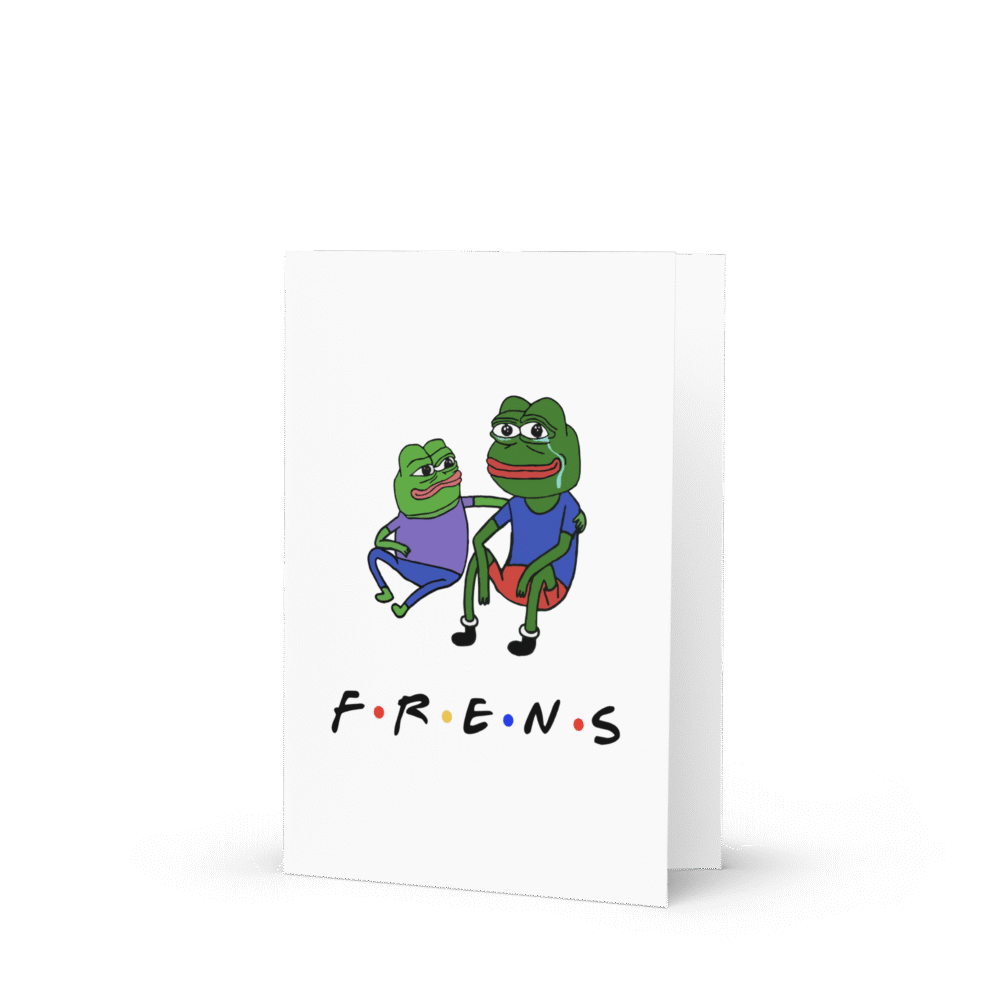 Pepe Frens Greeting Card
