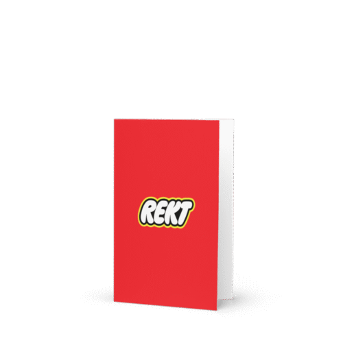 REKT Greeting Card