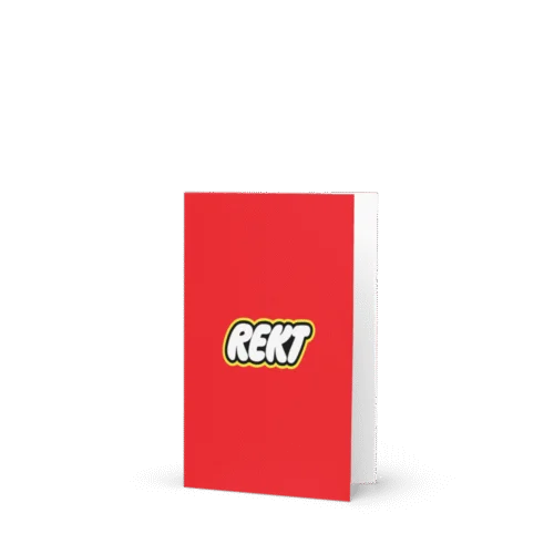 REKT Greeting Card