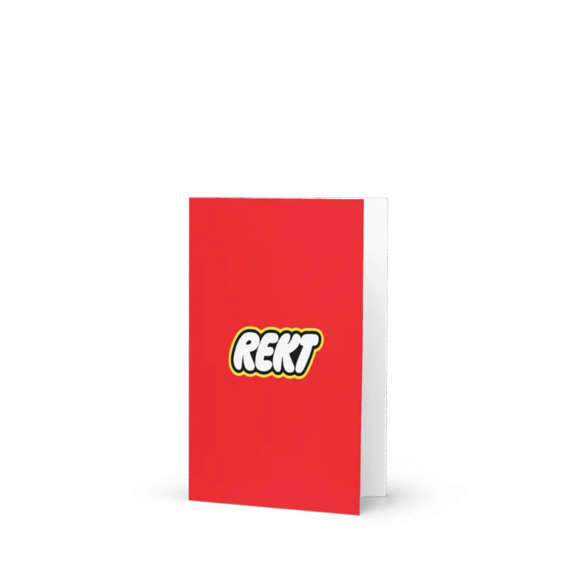 REKT Greeting Card