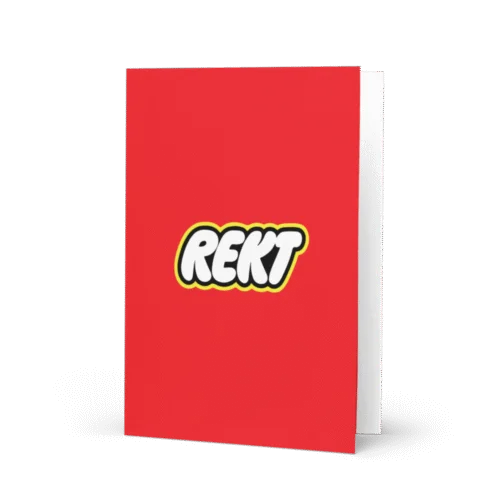 REKT Greeting Card