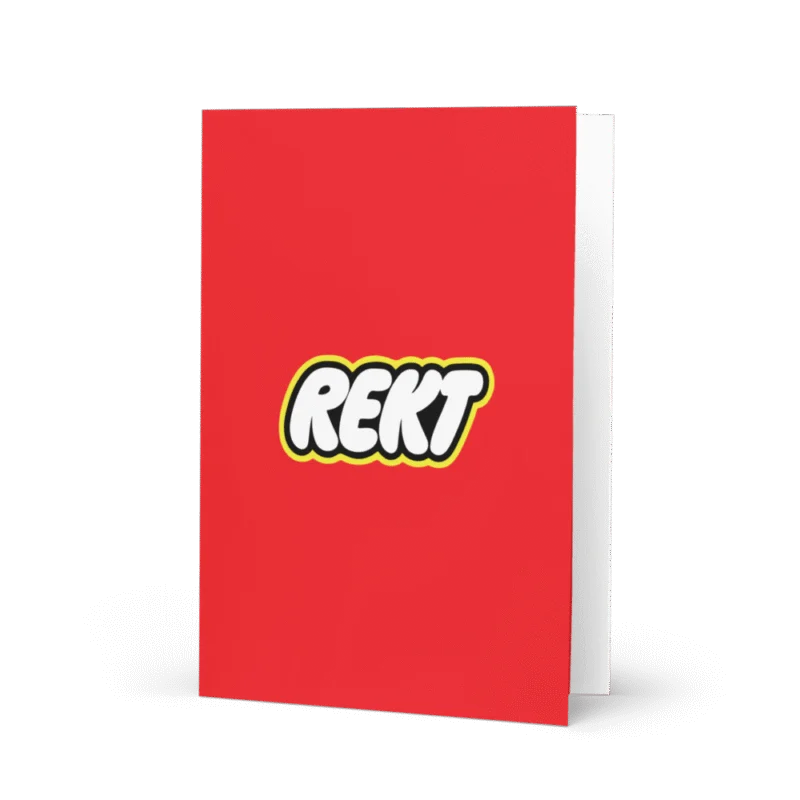 REKT Greeting Card