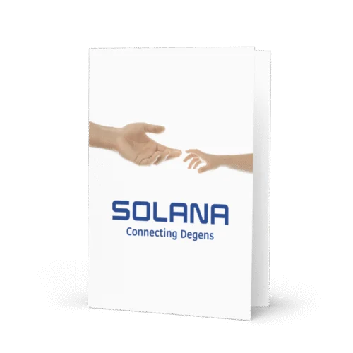 Solana: Connecting Degens Greeting Card