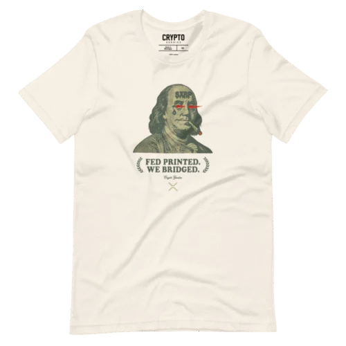 XRP: Fed Printed. We Bridged. T-Shirt