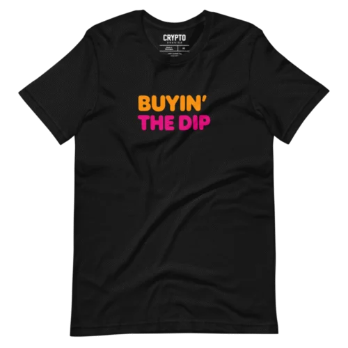 Buyin’ The Dip T-Shirt