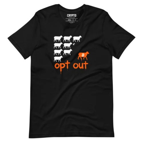 BTC: Opt Out T-Shirt