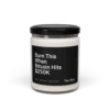 Burn This When Bitcoin Hits $250K Scented Candle