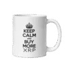 Keep Calm And Buy More XRP Mug