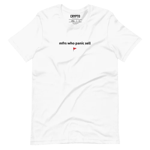 Mfrs Who Panic Sell T-Shirt