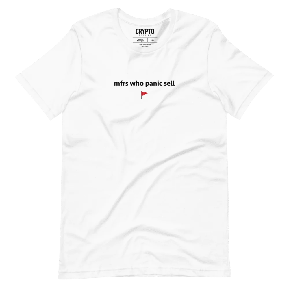 Mfrs Who Panic Sell T-Shirt