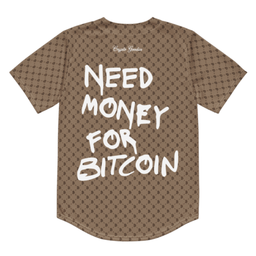 Need Money For Bitcoin Baseball Jersey