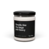 Smells Like My Bags Are Heavy Scented Candle
