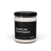 Smells Like Pure Hopium Scented Candle
