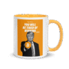 Tired of Winning Mug