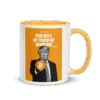 Tired of Winning Mug
