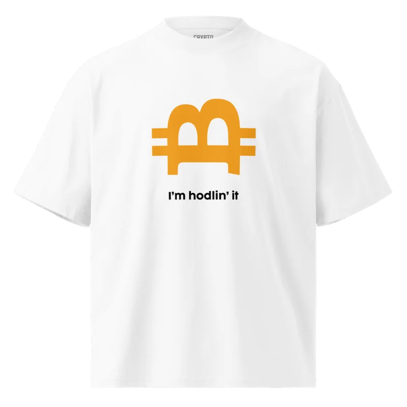 Bitcoin: I'm Hodlin' It Oversize Tee
