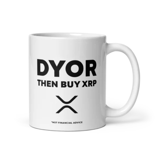 DYOR. Then Buy XRP Mug
