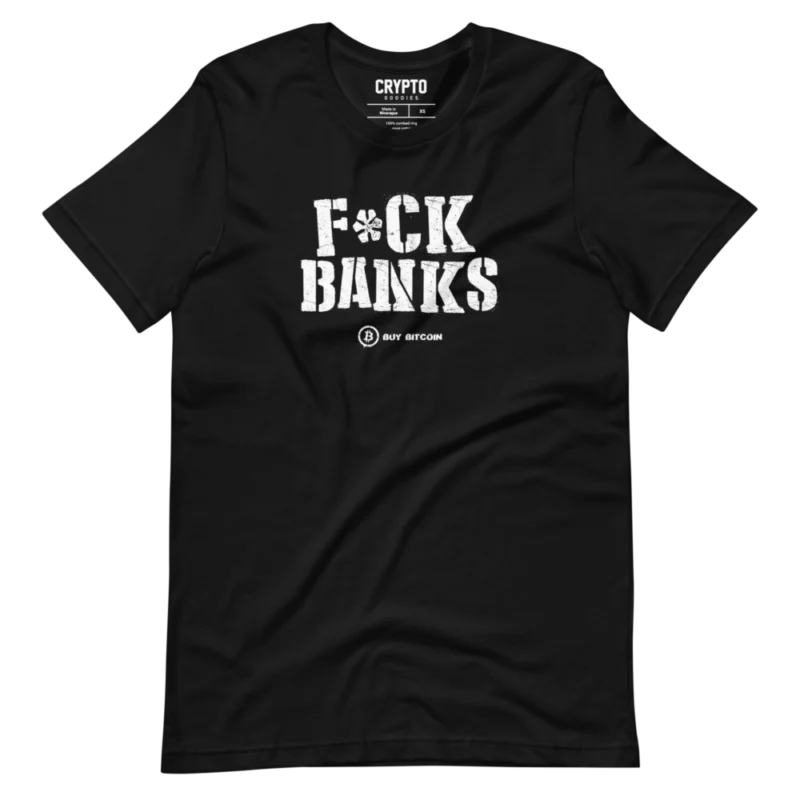 FVCK BANKS -  Buy Bitcoin T-Shirt