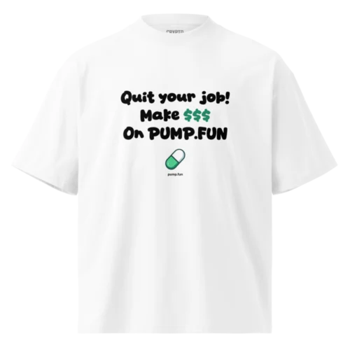 Make Money on Pump.fun Oversized Tee