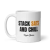 Stack Sats And Chill Mug