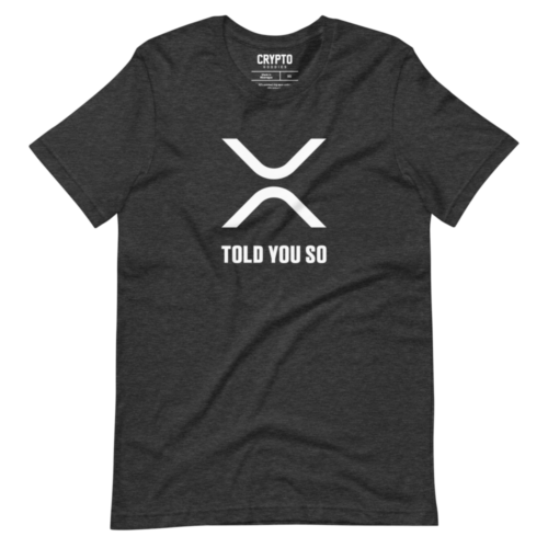 XRP: Told You So T-Shirt
