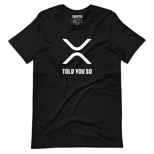 XRP: Told You So T-Shirt