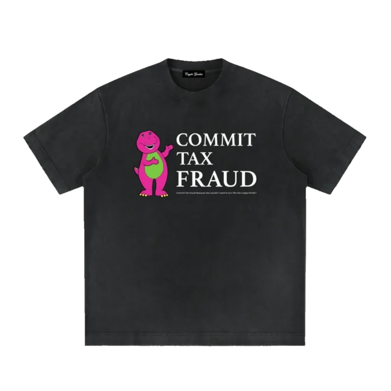 Commit TAX Fraud Heavyweight Vintage T-Shirt