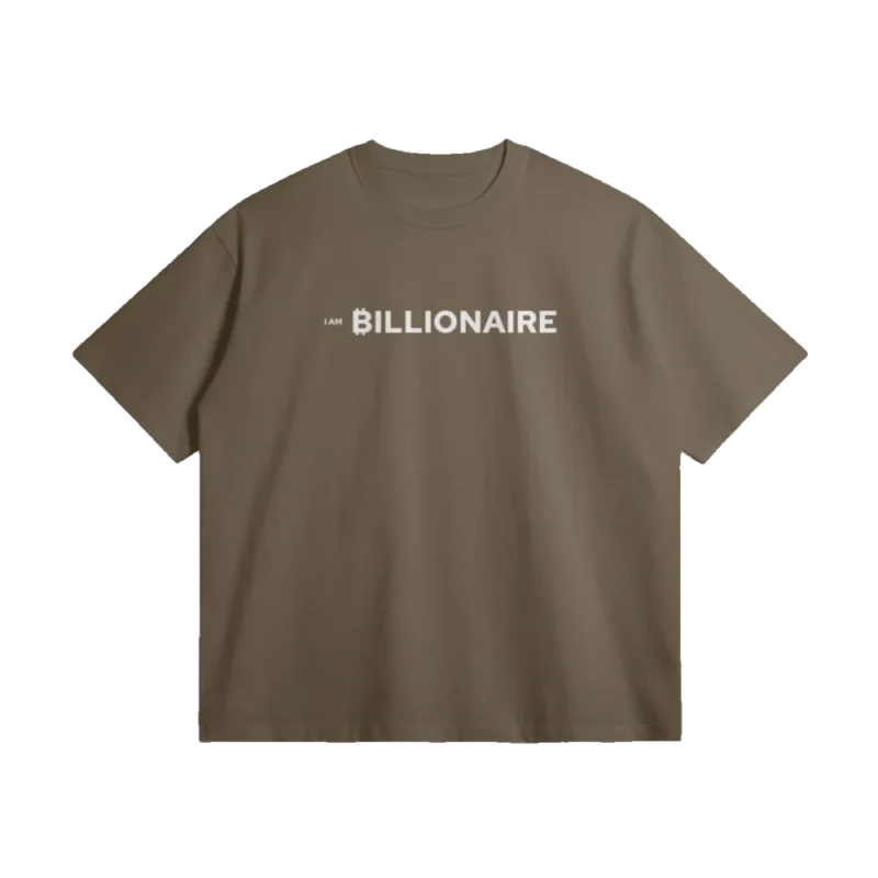 I AM BILLIONAIRE Oversized Tee