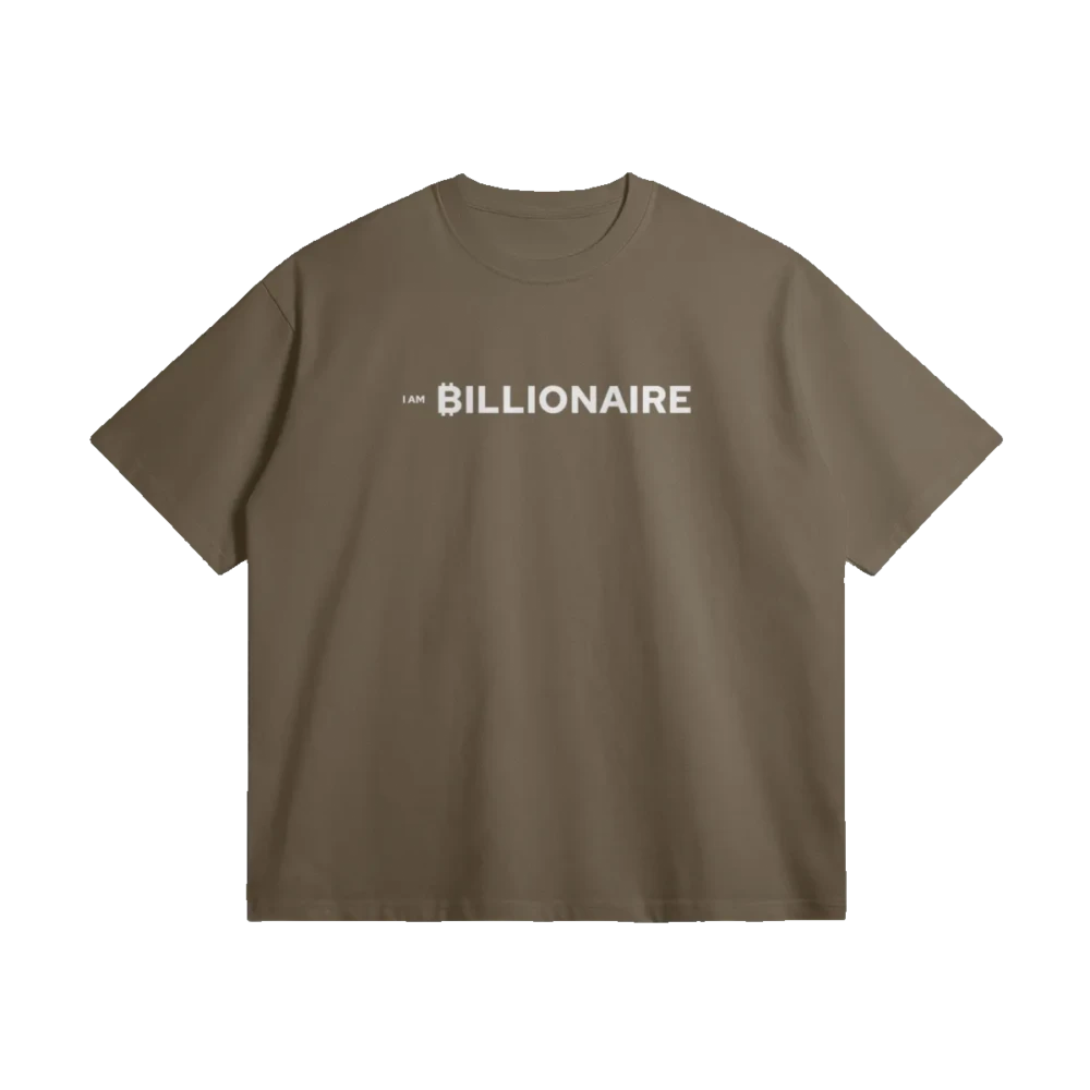 I Am Billionaire Oversized Tee